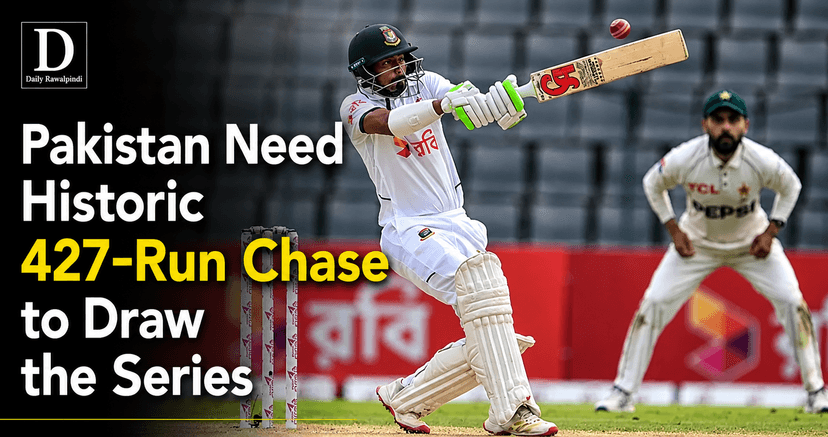 Bangladesh Set Pakistan Massive 427-Run Target in Second Test