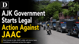 AJK Government Starts Legal Action Against JAAC Leaders After Rawalakot Violence