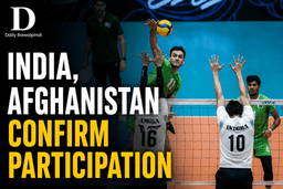 India, Afghanistan Confirm Participation in Central Asian Volleyball Championship in Lahore