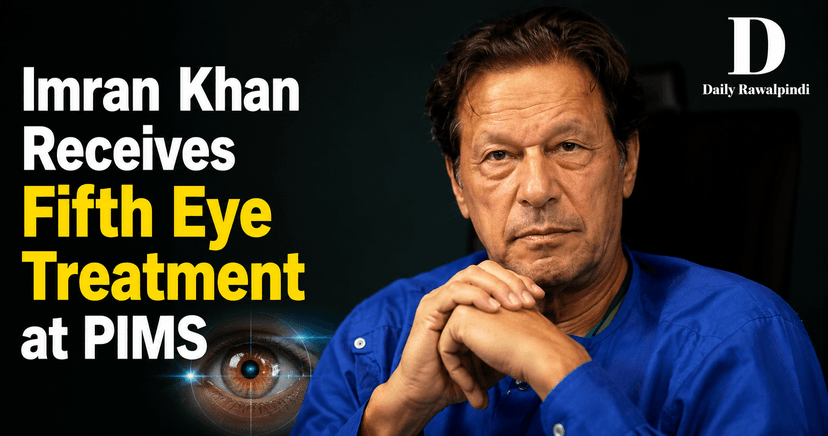 Imran Khan Receives Fifth Eye Treatment at PIMS, Returns to Adiala Jail