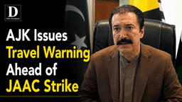 AJK Issues Travel Warning Ahead of JAAC Strike, Tourists Asked to Leave