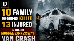 10 Family Members Killed, 13 Injured in Tragic Murree Expressway Van Crash